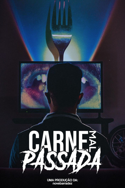 Carne Mal Passada poster