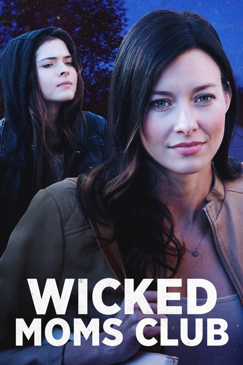 Wicked Moms Club poster