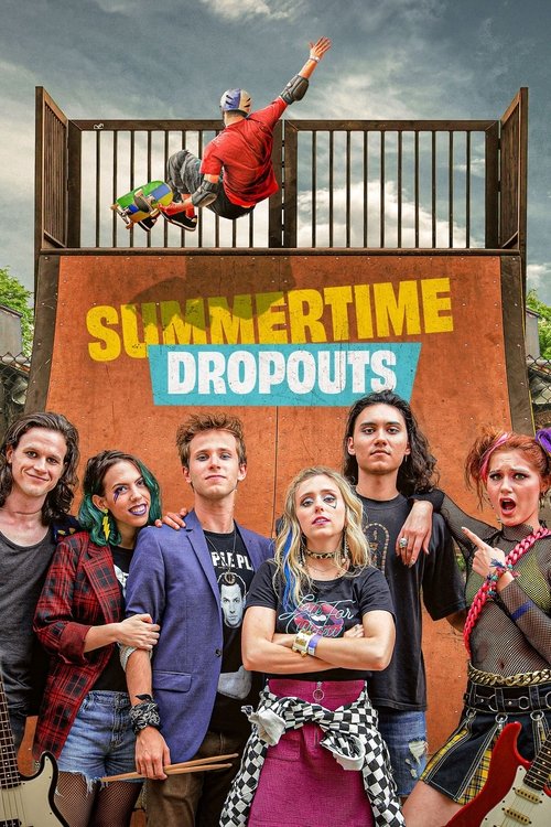 Summertime Dropouts poster