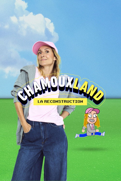 Chamouxland : la reconstruction poster