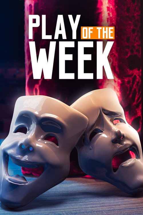 Play of the Week poster