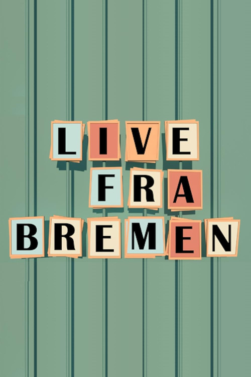 Live from Bremen poster