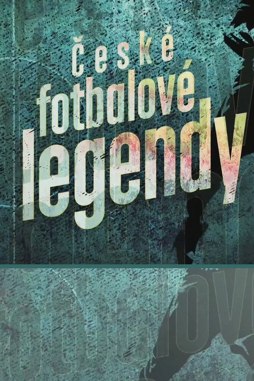 České fotbalové legendy poster